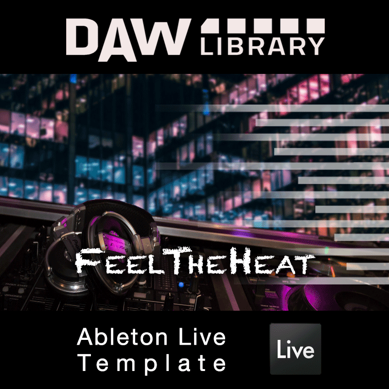 FeelTheHeat - Ableton Vorlage Maxi-Beat Music Studio - 1