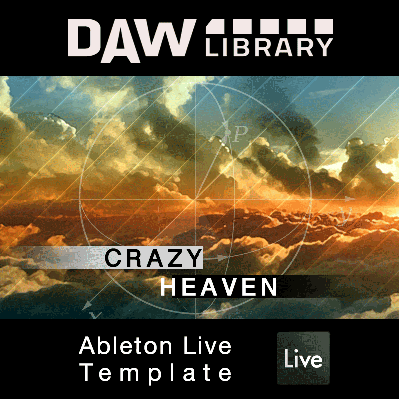 Crazy Heaven - Ableton Template Maxi-Beat Music Studio - 1