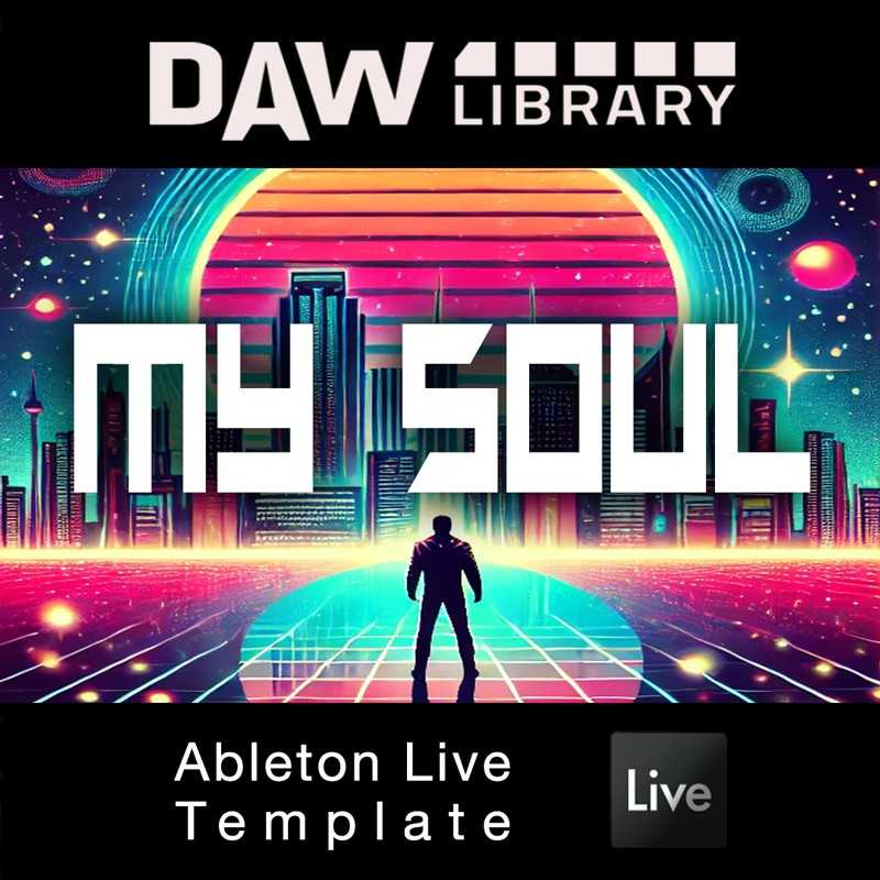 My Soul - Ableton Template Maxi-Beat Music Studio - 1