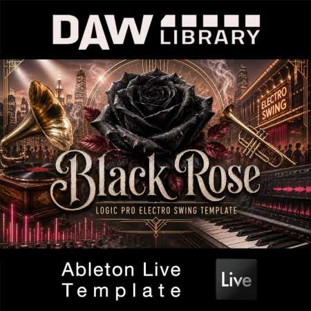Black Rose Ableton Vorlage – Electro Swing