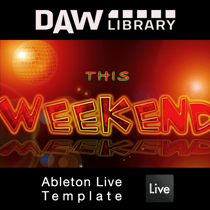 This Weekend - Ableton Template Maxi-Beat Music Studio - 1