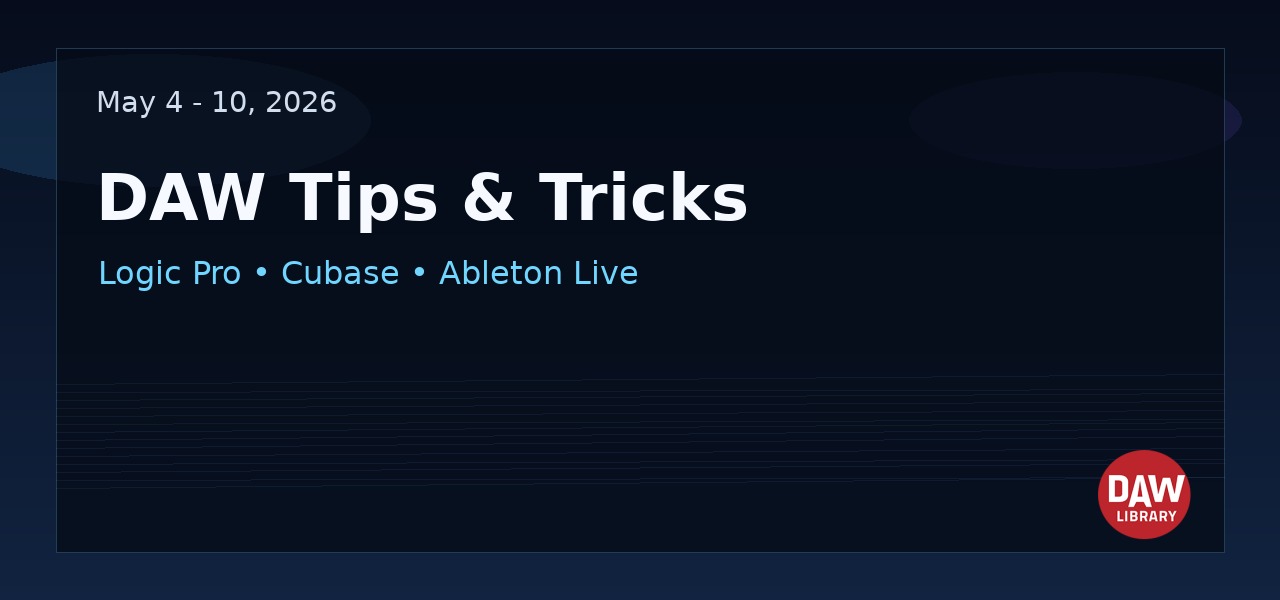 Mastering Workflow in Logic Pro, Cubase, and Ableton Live: 5 Practical DAW Tips