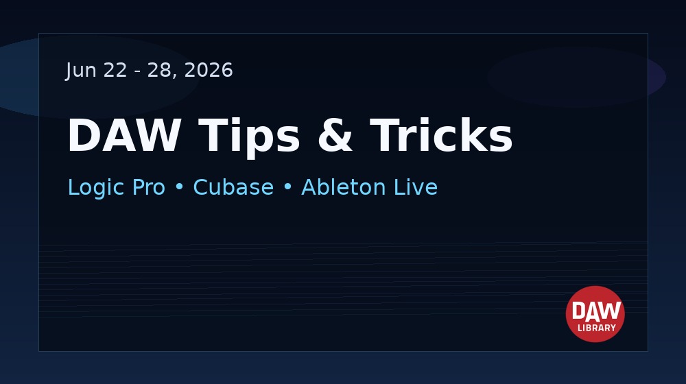 6 Practical DAW Tips to Speed Up Your Workflow in Logic Pro, Cubase, and Ableton Live